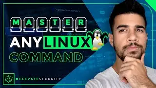 How to Master Any Linux Command