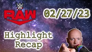 WWE RAW ● February 27, 2023 Highlight Recap