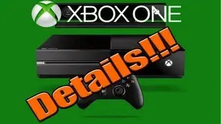 Xbox One Details Voice Command, Console Specs, Kinect, 300,000 Servers
