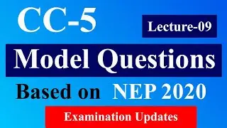 Mathematical & Computational Thinking and Analysis | Lecture -9 |  CC-5 Model Question for Exam 2024