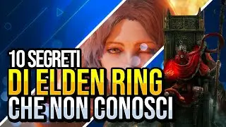 ELDEN RING 10 SEGRETI che forse NON CONOSCI 🤫