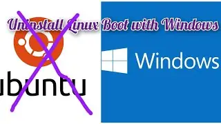How to Remove Ubuntu Linux From a Dual Boot with Windows (for Legacy BIOS MBR) Step by Step Guide