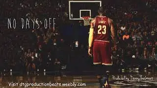 No Days Off | Hip Hop beat Prod. by DannyTheGreat * SOLD *