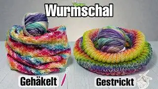 Loopschal / Wurmschal häkeln oder stricken | Einfach & mega gemütlich