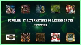 Legend of the Cryptids | Best 37 Alternatives of Legend of the Cryptids