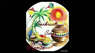 Sankranti songs remix 