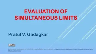 Lecture 7 -  Evaluation of Simultaneous Limits
