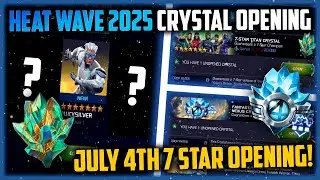 Heat Wave 2025! | 2x 7 Star Crystal | Marvel Contest of Champions