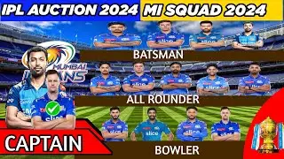 IPL Auction 2024 | Mumbai Indians Team Final Squad | Mi Team Full Squad 2024 |Mi Team 2024