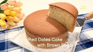 Red Dates Cake with Brown Sugar | Super Soft | 红糖红枣蛋糕 |