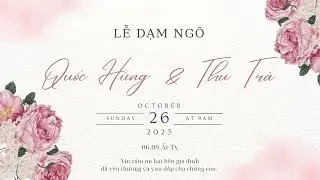 Lễ dạm ng&otilde; PQH x PTTT