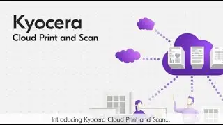 Presenting Kyocera Cloud Print and Scan