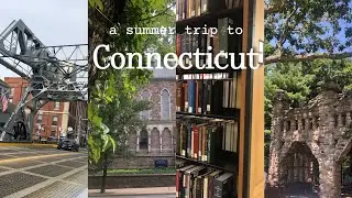 6 days in Connecticut 🌱 amusement parks, castles, historic sites | silent travel vlog | 