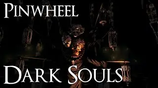 Boss Guide 16 - Pinwheel - Dark Souls