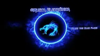 🎧 Musica Eletrônica 🎧 Freestyle mix blazetune