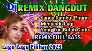 Dj REMIX DANGDUT JANDA RAMBUT PIRANG FULL BASS@musiksatu99