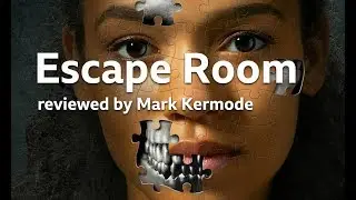 Escape Room reviewed by Mark Kermode
