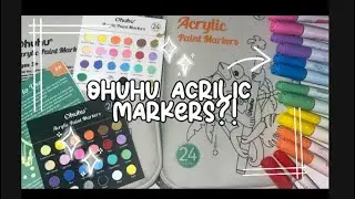 Review Ohuhus NEW acrylic markers!!!! // #ohuhumarkers //
