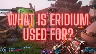 Borderlands 4 What Is Eridium Used For & What Does Eridium Do In Borderlands 4