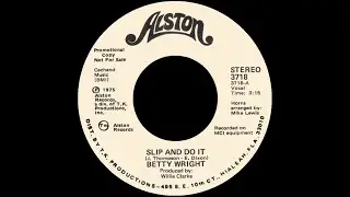 Betty Wright - Slip and Do It