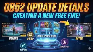 OB52 Update Explanation FF #ob52 #ob52update #indiakabattleroyale #ffmax #ffupdate #2026 #trending 