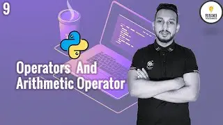 Python Bangla Tutorial 9 | Python Operators &  Arithmetic Operators