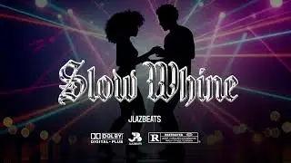 Slow Whine &mdash; Afrobeat x Wizkid x Tems Type Beat | Smooth Vibes