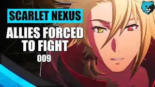 Platoon's Clash Ep. 009 | Scarlet Nexus Hard Gameplay Playthrough