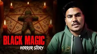 West Bangal Horror Story | Black Magic