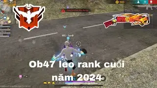 FREE FIRE- Leo rank c&ugrave;ng những người đồng đội tốt năm 2024!