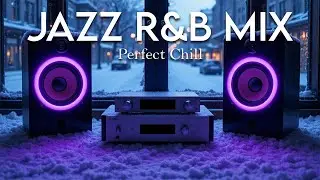 Smooth Jazz x Soulful R&B &ndash; Cozy Instrumental Grooves for Work & Easy Relax