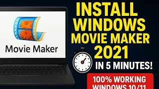 How to Install Windows Movie Maker 2021 on Windows 10/11 | Full Setup in Just 5 Minutes