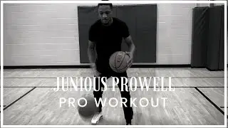 Junious Prowell Pro Basketball Workout