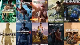 Evolution of UNCHARTED Games [2007-2022]