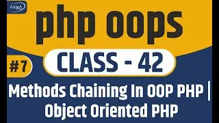 Methods Chaining In OOP PHP | Object Oriented PHP Tutorial | PHP Tutorial | Axixa Technologies