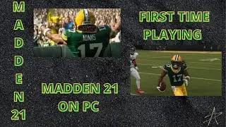 First time playing madden 21 on pc