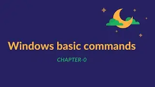 Basic window commands | Chapter-0 | Python