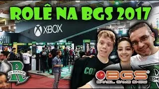 ROL&Ecirc; NA BGS 2017