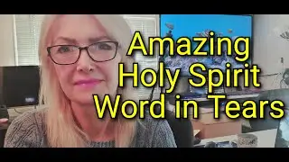 AMAZING! HOLY SPIRIT WORD- September 15, 2021