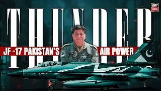 JF -17 Pakistan’s Air Power | The King of Skies Dominates The World Power