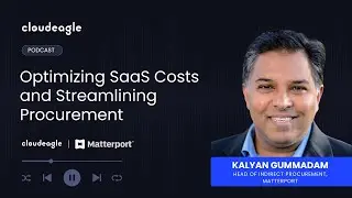 Ep6: Optimizing SaaS Costs and Streamlining Procurement