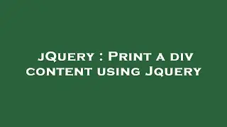 jQuery : Print a div content using Jquery