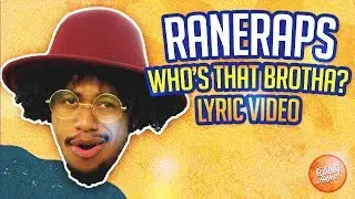 🐙🦖RaneRaps - Who's That Brotha? Animated Lyric Video🐙🦖 (Hip Hop Music)