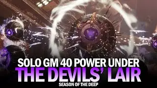 Solo Grandmaster Nightfall -40 Power Under - The Devils' Lair [Destiny 2 Season of the Deep]