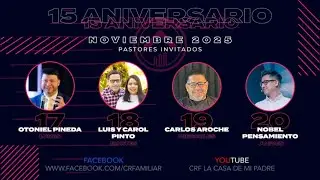 15 Aniversario / Pastor Carlos Aroche