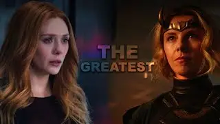 The Greatest | Wanda and Sylvie Tribute (LOKI SPOILERS)