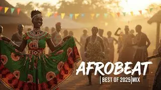 AFROBEAT SUMMER MIX 2025 🔥 Feel-Good Afrobeat &times; Amapiano Beach Party Vol.8