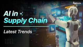 AI in Supply Chain - Top Trends in 2026 | AI for Supply Chain | How to Use AI in Supply Chain?