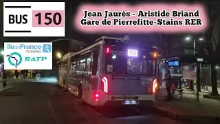 Bus 150 Ratp man lion s'city 18 GNV Jean Jaurès-Aristide Briand➡️Gare de Pierrefitte-Stains RER