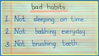 bad habit essay // Essay on bad habit in English // 10 line essay on bad habit // Essay writing